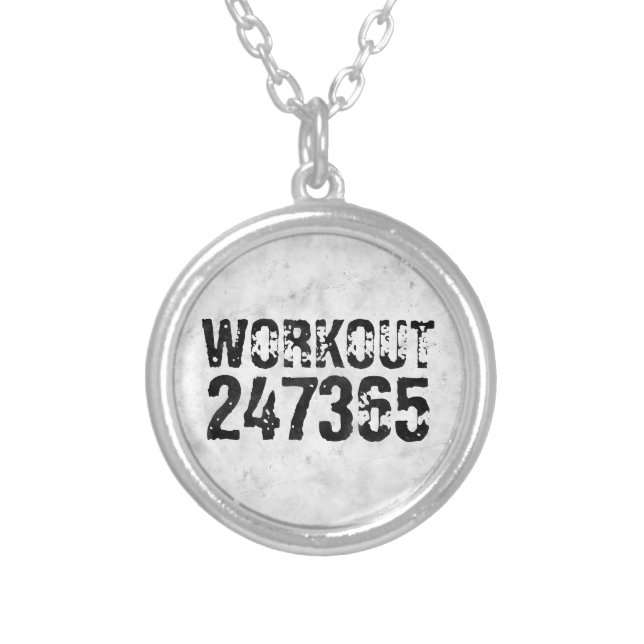 Worn out and scratched text Workout 247365 rustic Silver Plated Necklace (Front)