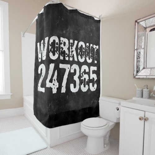 Worn out and scratched text Workout 247365 vintage Shower Curtain