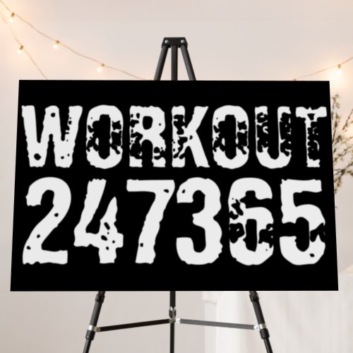 Worn out and scratched text Workout 247365 white Foam Board