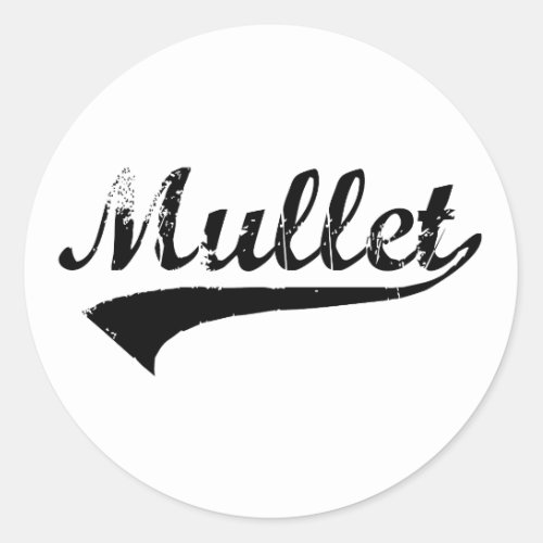 Worn out Mullet Classic Round Sticker