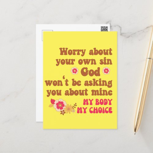 Worry About Your Own Sin Pro Choice  Postcard