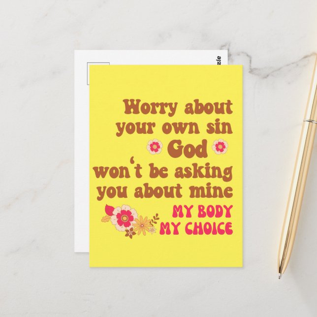 Worry About Your Own Sin Pro Choice  Postcard (Front/Back In Situ)