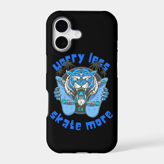 WORRY LESS SKATE MORE tiger edition Iphone Case (Back)