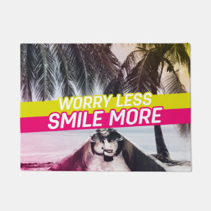 Worry Less, Smile More Doormat