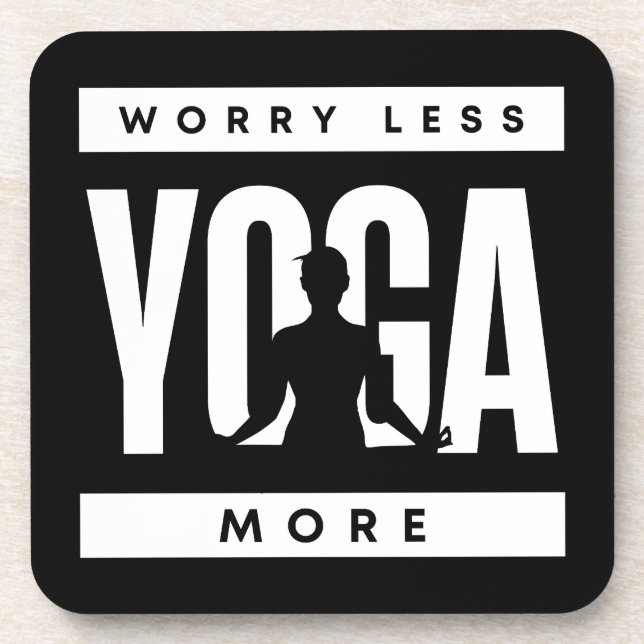 Worry Less Yoga More Beverage Coaster (Front)
