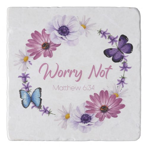 Worry Not Womens Christian Faith Butterfly Bible Trivet