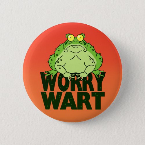 Worry Wart Button