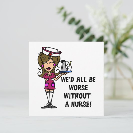 Worse Without a Nurse (Standing Front)