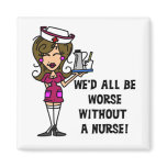 Worse Without a Nurse Magnet