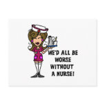 Worse Without a Nurse Postcard