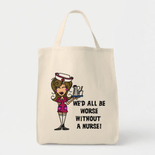 Worse Without a Nurse Tote Bag