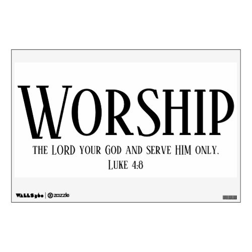 Worship Bible Verse Wall Decal