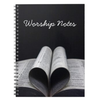 Worship Notes Spiral Notebook by KKHPhotosVarietyShop at Zazzle