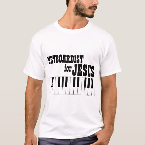 Worship Team Shirt Keyboard for Jesus