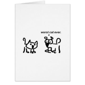 Worst Cat Ever Cards
