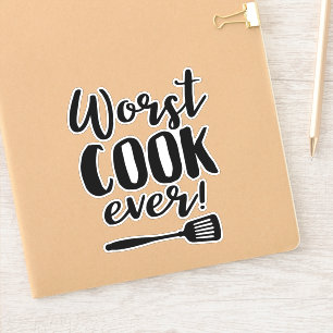 Worst Cook Ever Funny Chef Quote with Spatula Sticker