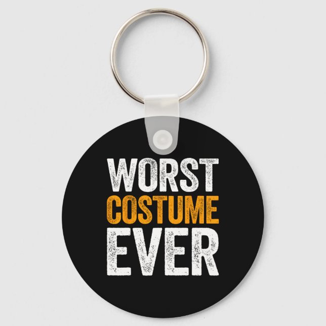 Worst Costume Ever Halloween Costume  Keychain (Front)