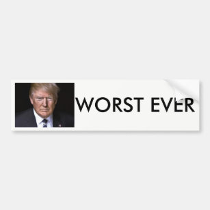 Worst Ever Anti-Donald Trump Bumper Sticker
