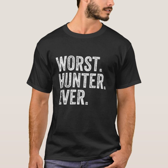 Worst Hunter Funny Hunting Hunt Long Sleeve T Shir T-Shirt (Front)