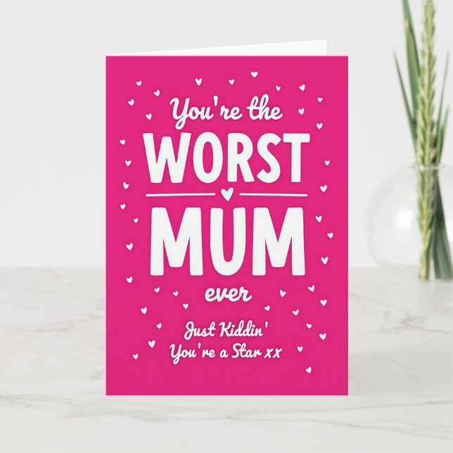 Worst Mum Star Mothers Day Card (Front)