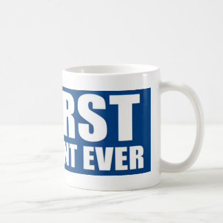 Worst President Ever Coffee Mug