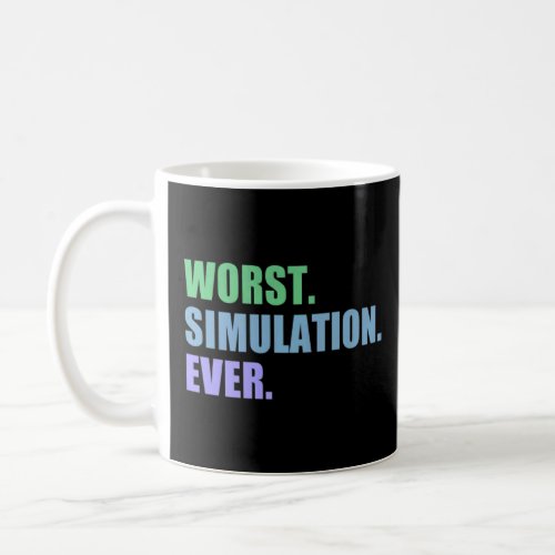 Worst Simulation Ever  Computer Simulation  1  Coffee Mug