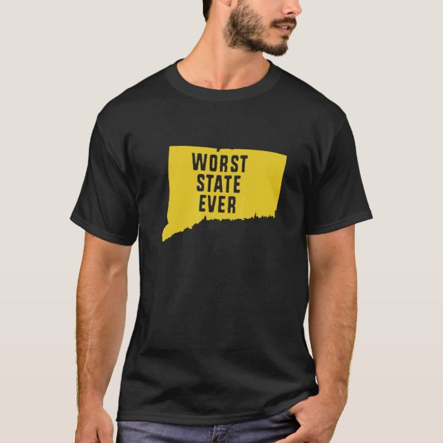 Worst State Ever Connecticut T-Shirt (Front)