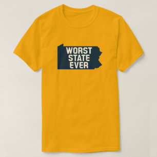 Worst State Ever (Penn) T-Shirt