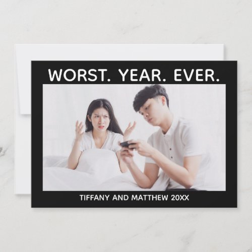 Worst Year Ever Dark Humor Christmas Funny Photo Holiday Card