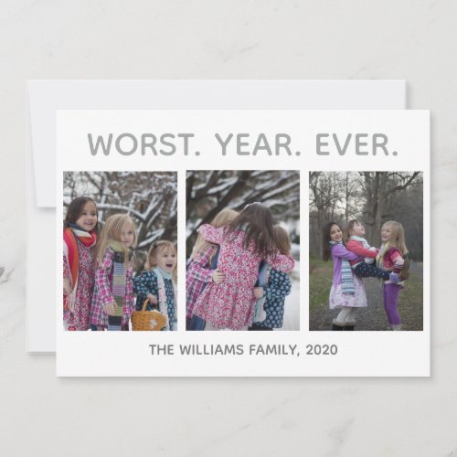 Worst Year Ever Funny Sarcastic Christmas Photo Holiday Card