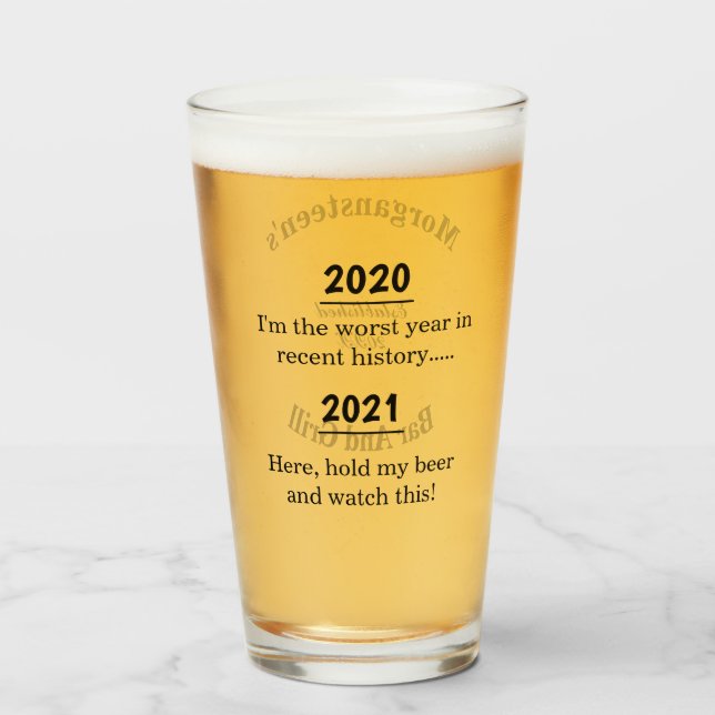 Worst Year in Recent History Novelty Bar Glass (Front Filled)