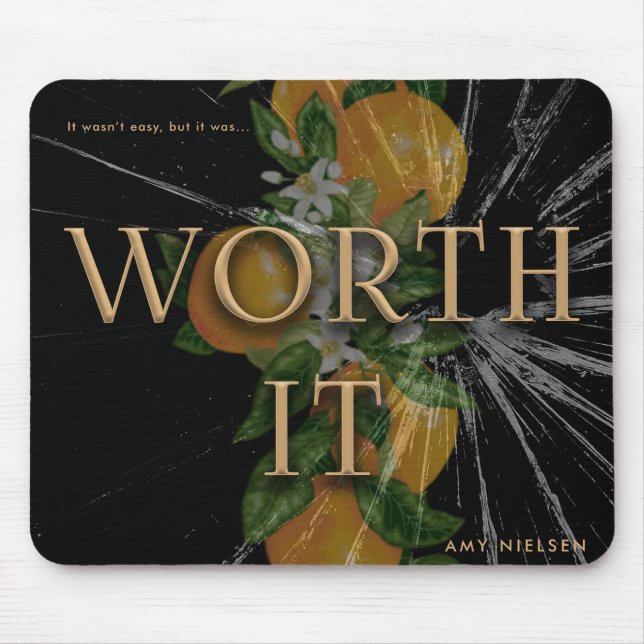 Worth It Mouse Pad (Front)