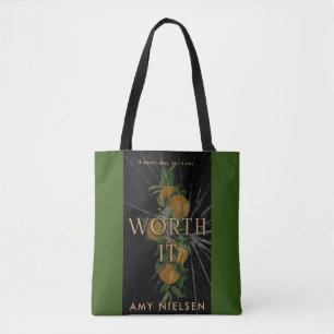 Worth It Tote Bag