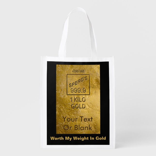 Worth My Weight In Gold Reusable Grocery Bag (Front)