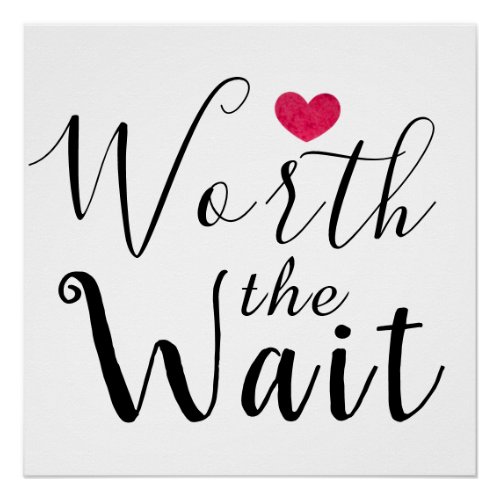 Worth the Wait _ Adoption Foster Care New Baby Poster