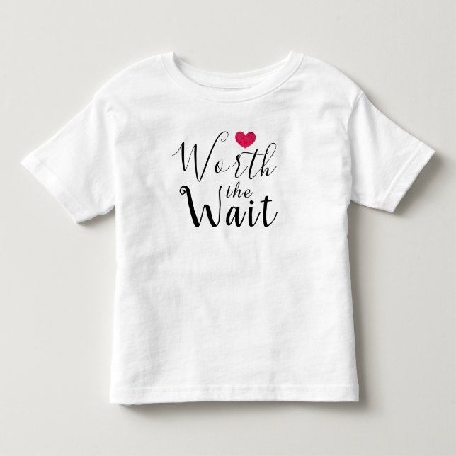 Worth the Wait - Adoption - Heart - New Baby Toddler T-shirt (Front)
