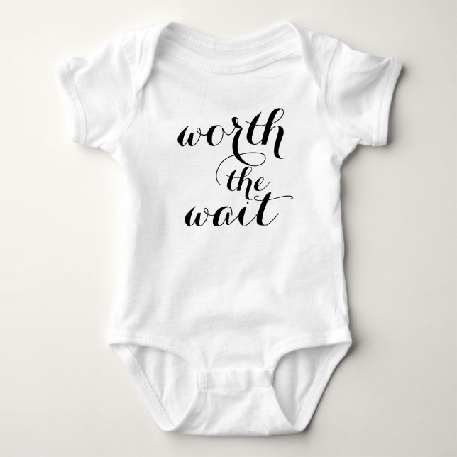 Worth The Wait Baby Body Suit Bodysuit (Front)