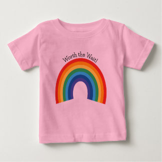 Worth the Wait! Baby T-Shirt