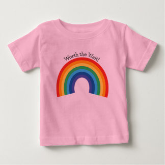 Worth the Wait! Baby T-Shirt