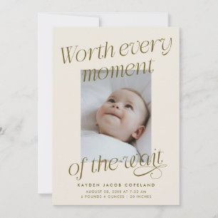 Worth The Wait Cream Photo Modern Birth Announcement