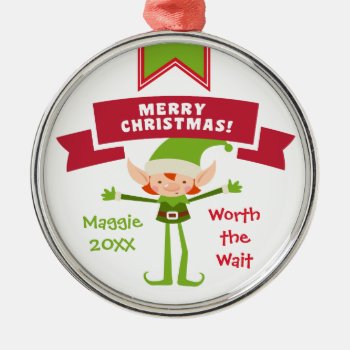 Worth The Wait - Customized Elf Adoption Gift Metal Ornament by TheFosterMom at Zazzle