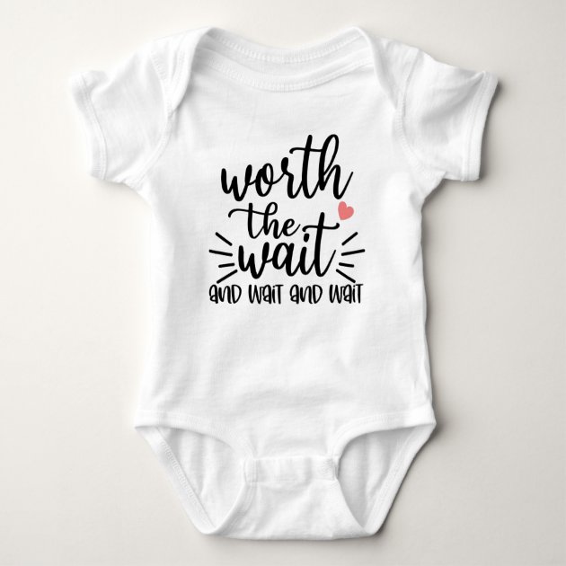 Worth the Wait Bodysuit Geriatric Pregnancy Baby Gift Baby Boy Creeper Baby Shower Gift IVF Baby Gift