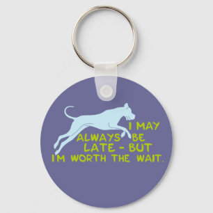 worth the wait keychain