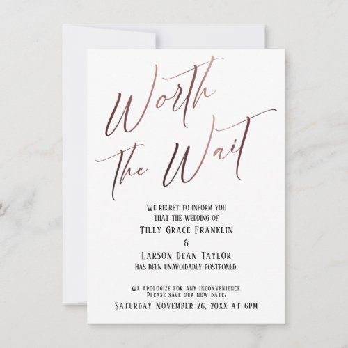 Worth the Wait Postponed Wedding Rose Gold Invitation