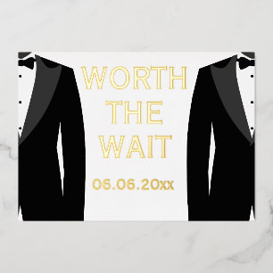 Worth The Wait Real Gold Foil Gay Wedding Invitation