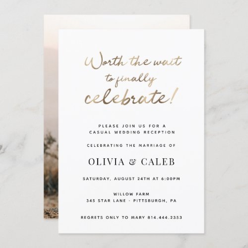 Worth the Wait to Celebrate Wedding Reception Invi Invitation