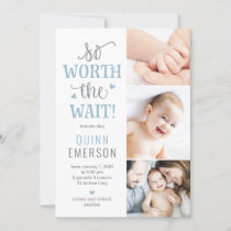 Worth Waiting Baby Photo Birth Announcement