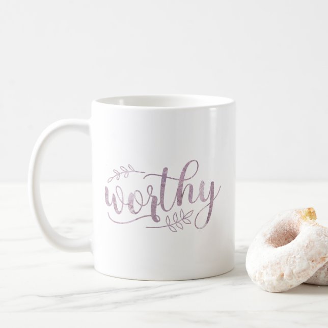 Worthy Boho Calligraphy Coffee Mug (With Donut)