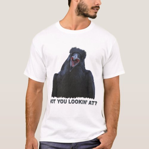 WOT YOU LOOKIN AT  T__SHIRT T_Shirt