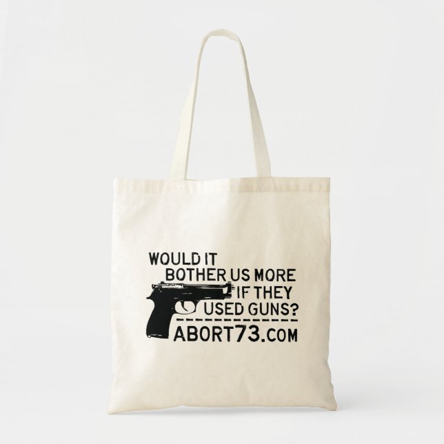 Would it Bother Us More if They Used Guns? Tote Bag (Front)
